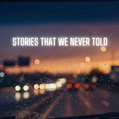 Stories that we never told