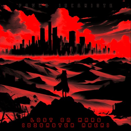 Lost On Mars (Disaster Area)