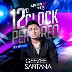 GEEZEE SANTANA- 20 Min Of Reggaeton Mix