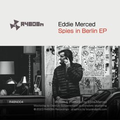 Eddie Merced - Spooks 101 [R4808n Recordings]