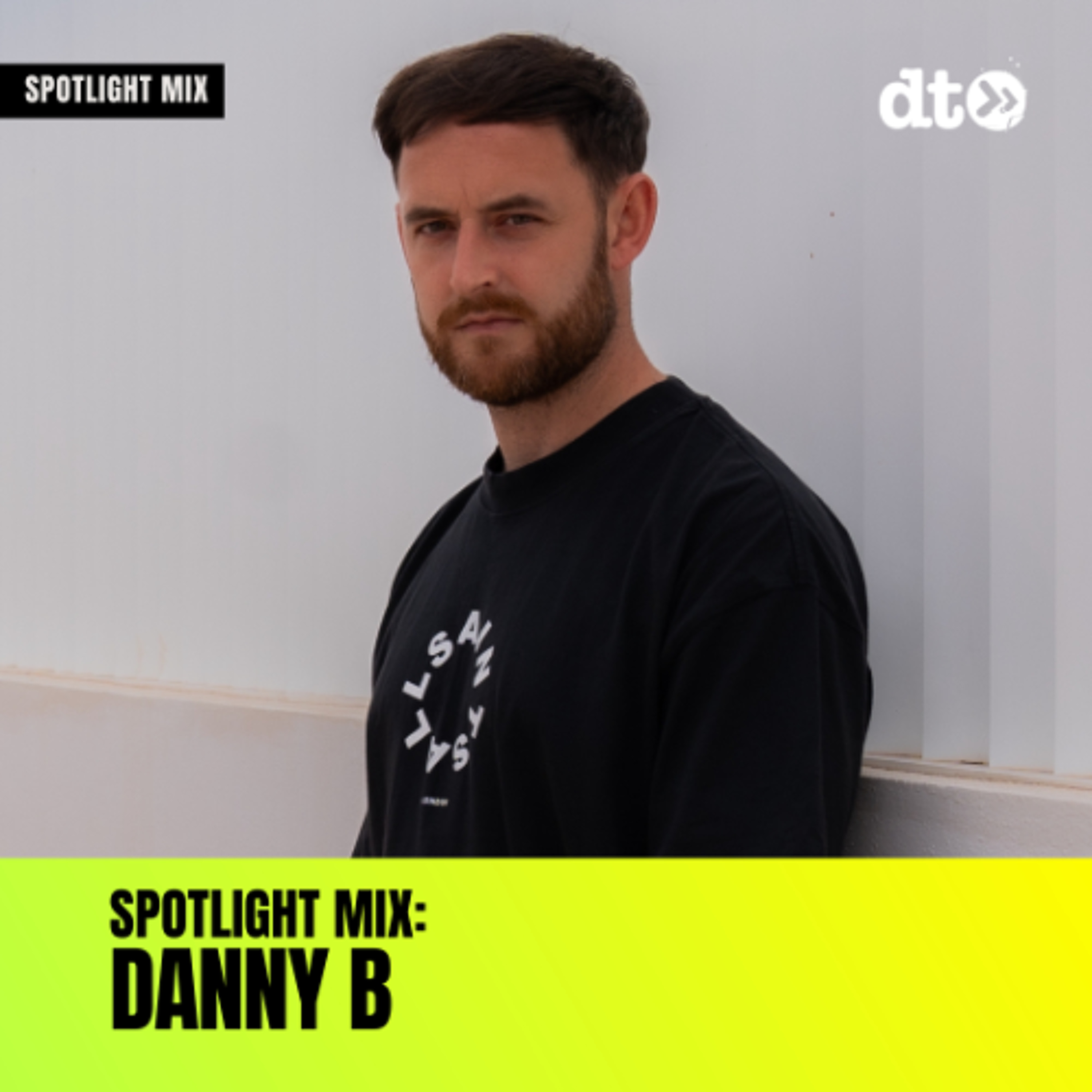Spotlight Mix: Danny B