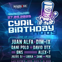 PEIO - CYRIL B-DAY 2025
