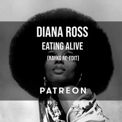 Diana Ross - Eaten Alive (Rayko Electrik Disco Cannibal re-edit)