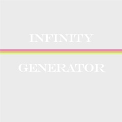 Infinity Generator (Macbeth bootleg mix)