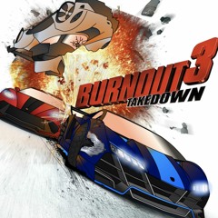 Burnout 3 Takedown - Soundtrack Mix
