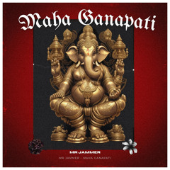 MAHA GANAPATI