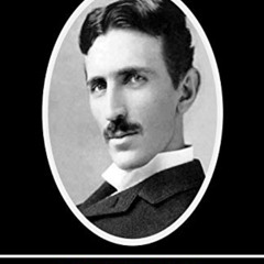 View PDF 💛 The Problem of Increasing Human Energy by  Nikola Tesla KINDLE PDF EBOOK