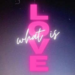 What is Love