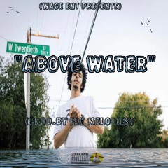 Yung Codeine - Above Water (Prod.By Fly Melodies)