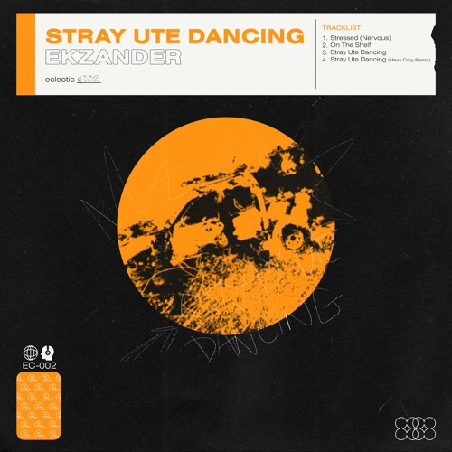 STRAY UTE DANCING [eclectic.]