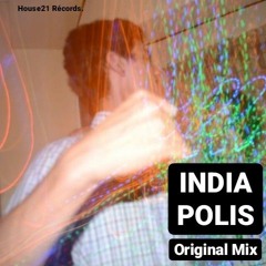 Indiapolis (Original Mix)