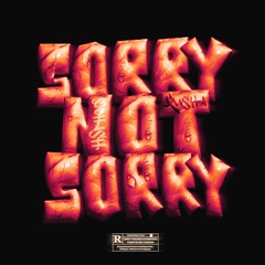 Siohash x Kusha - Sorry Not Sorry