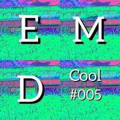 ¡EDM COOL! #005