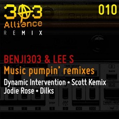 Benji303 & Lee S - Music Pumpin' (Dynamic Intervention Remix)