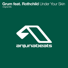 Under Your Skin (Original Mix) [feat. Rothchild]