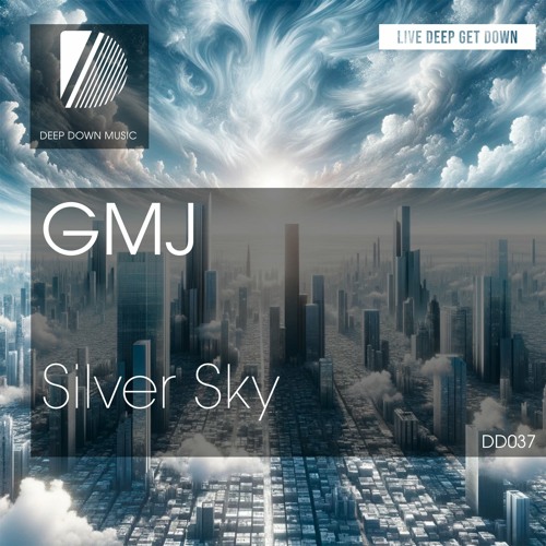 PREMIERE: GMJ - Silver Sky (Original Mix) [Deep Down Music]