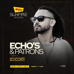 ECHO'S & PATRONS - X001 - 2023 12 08 [ SunFm Sri Lanka ]