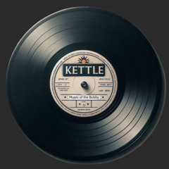 kettle by Music of the Bobby