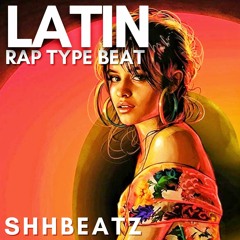 (FREE) Hard Latin Type Beat  Spanish Rap Type Beat  Latin Melodic Type Beat  Prod. By Shhbeatz