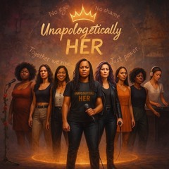 Unapologetically HER