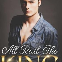 🌯Get# (PDF) All Rail the King 🌯