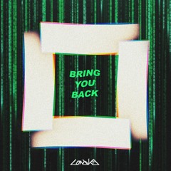 Condukta - Bring You Back