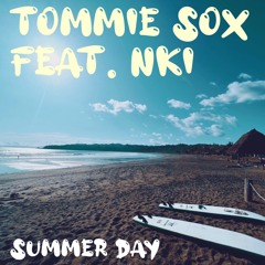 Tommie Sox feat. Nki - Summer Day