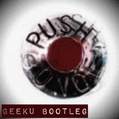 Skrillex, Hamdi, TAICHU & OFFAIAH - Push (Geeku Bootleg)