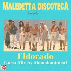 "ELDORADO" GUEST MIX by MONODOMINICAL
