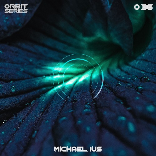 ORBIT Series #36 - Michael Ius