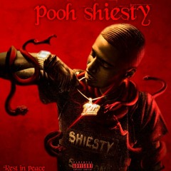 pooh shiesty💥 - Rest In peace