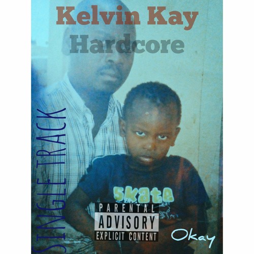 Kelvin Kay - hardcore