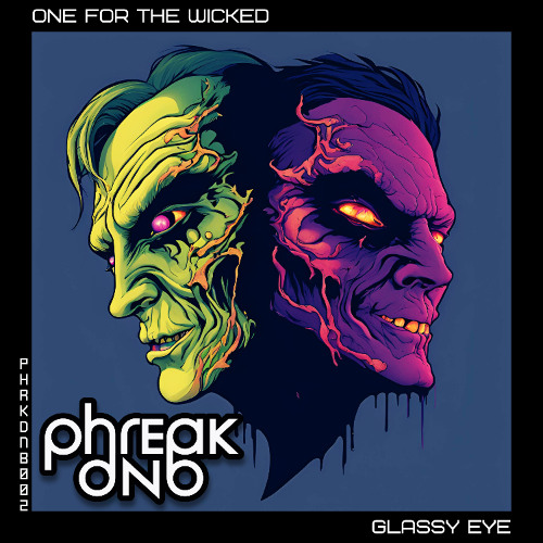 Glassy Eye - One For The Wicked (Original Mix)