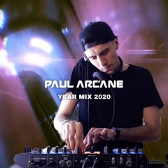 Paul Arcane Year Mix 2020