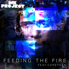 Ink Project - Feeding The Fire Feat. Coreysan (Sivey Remix)