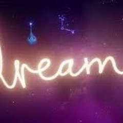 Dreams