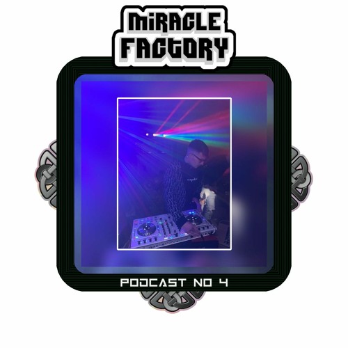 MiracleFactory Friday - Decon278 #Hardechno Podcast No.4