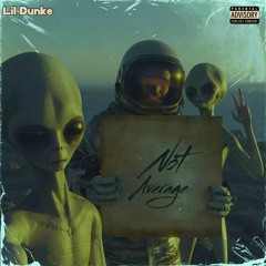 Dunke - Not Average