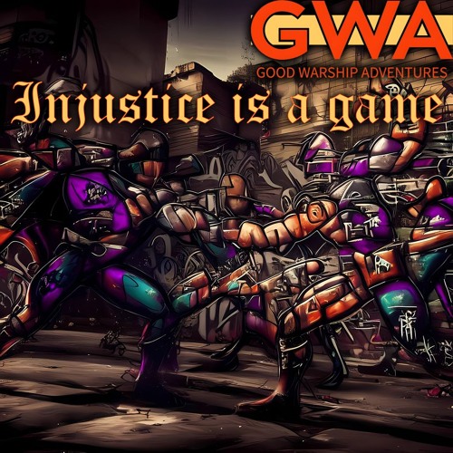 Injustice is a Game