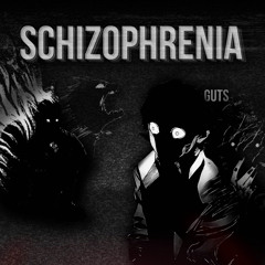 Schizophrenia ( i will return )