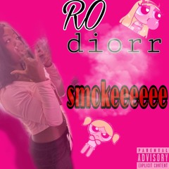 Ro diorr - Smoke(pt.1)