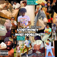 ELI 2 FAMOUS - MORE MONEY MORE PROBLEMS ( Remix )