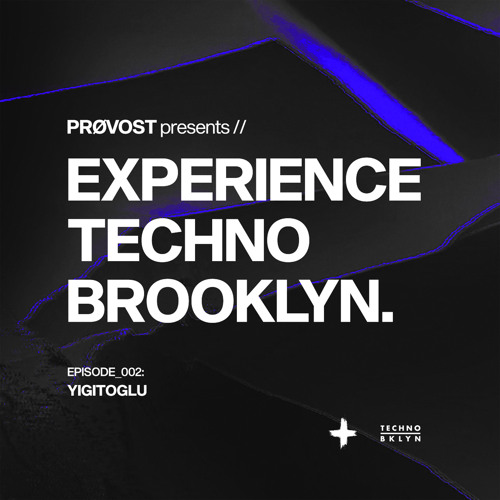 Experience Techno Brooklyn | Episode 002: Yigitoglu