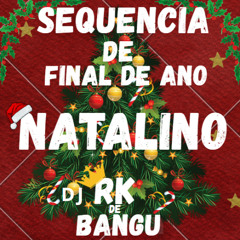 = SEQUENCIA DE FINAL DE ANO NATALINA  - PORRADEIRO DE TAMBOR XERECA - PROD . (( RK DE BANGU )) 2K25