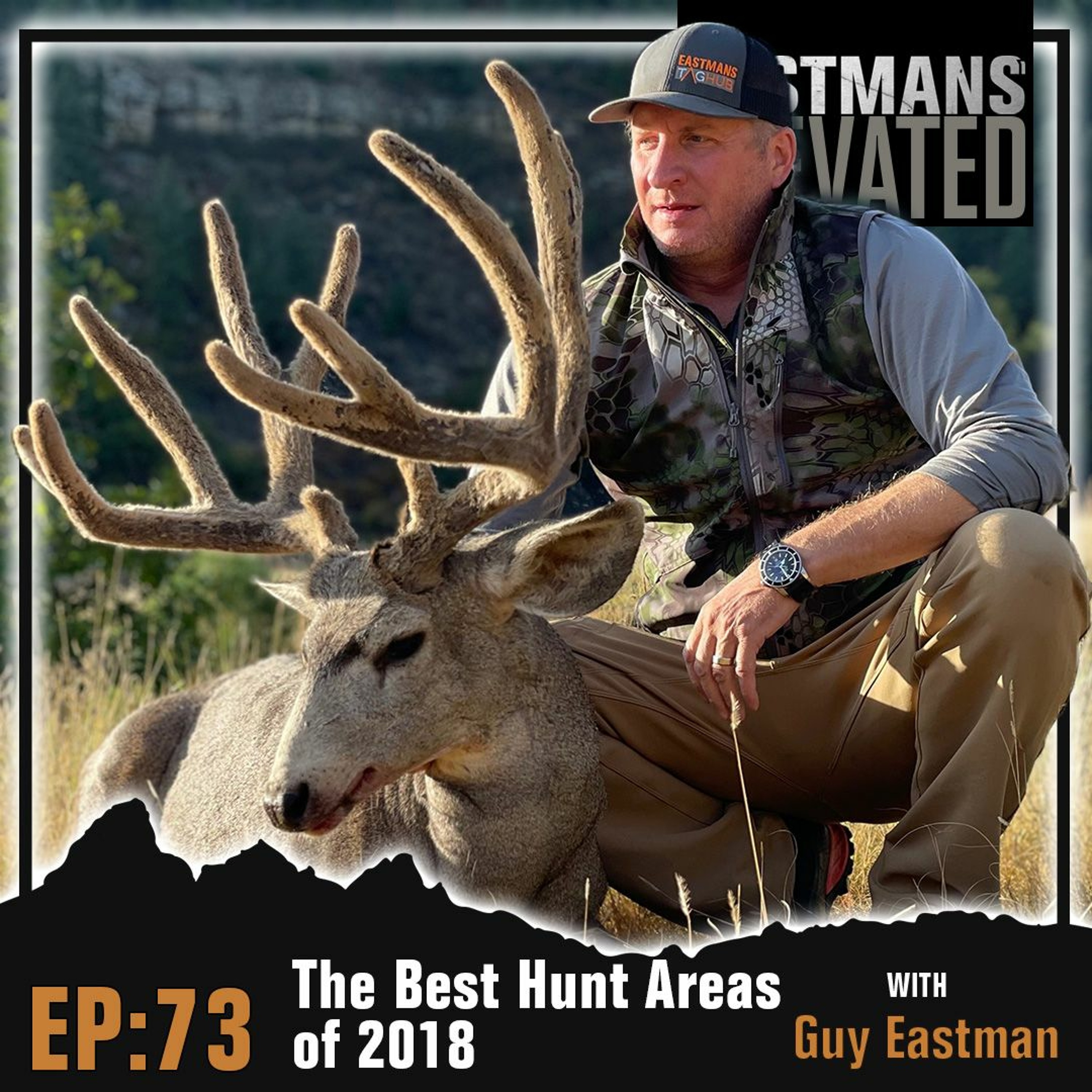 Episode 73:  The Best Hunting Areas of 2018 with Guy Eastman
