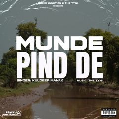 The Tyni - Munde Pind De (ft. Kuldeep Manak)