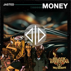 Jasted & Black Eyed Peas - Money / My Humps (FYLDS Mashup)