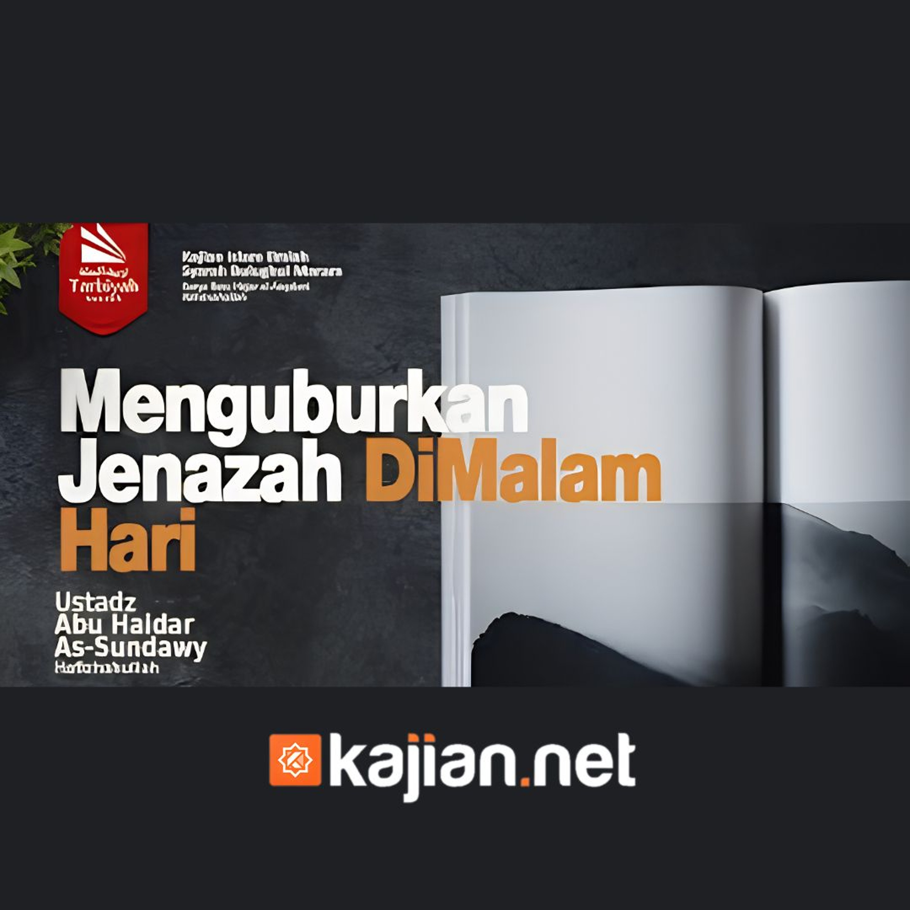 97. Kitab Jenazah_ Menguburkan Jenazah di Malam Hari (Bulughul Maram) episode artwork