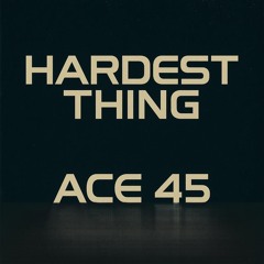 Hardest Thing (DEMO)