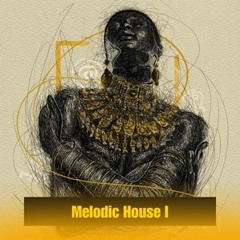 Melodic House I